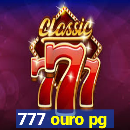 777 ouro pg